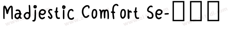 Madjestic Comfort Se字体转换